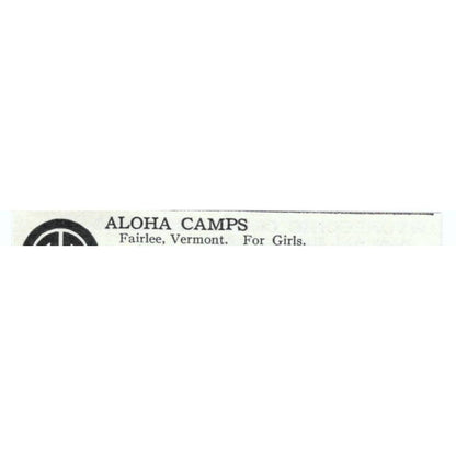 Aloha Camps Fairlee Vermont E.L. Gulick - 1921 Original Ad TJ7-S6