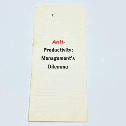 1959 Pennsylvania RR Anti Union Book Anti-Productivity: Management’s Dilemma AB8