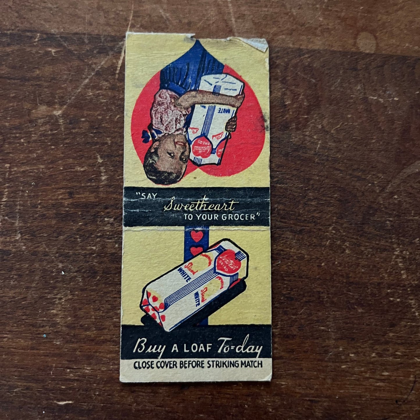 Sweetheart Bread - Buy a Loaf Today Advertising Matchbook Cover SA9-M13