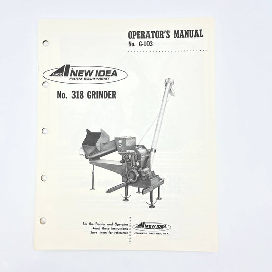 Original 1974 New Idea Operator's Manual G-103 No. 318 Grinder TB9
