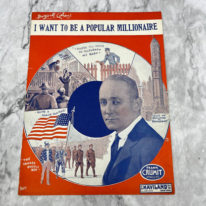 I Want to Be a Popular Millionaire George M. Cohan 1931 Sheet Music TK2-SM3