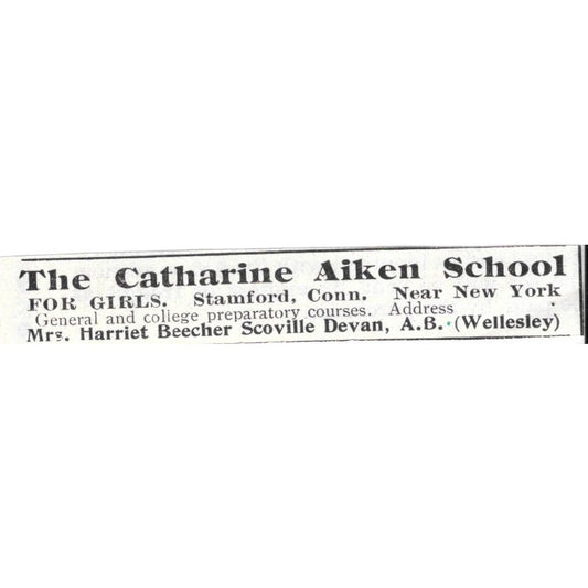 Catherine Aiken School for Girls Stamford Harriet Beecher Devan 1903 Ad AK5-S28
