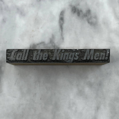 Vintage Printing Letterpress Printers Block Plate Call The Kings Men! TJ56
