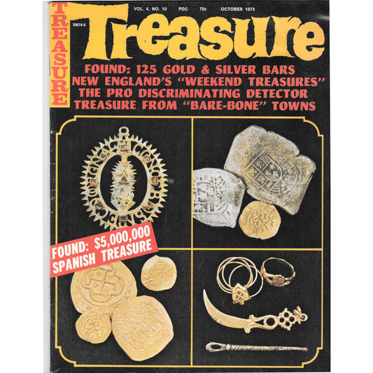 Treasure Magazine - Treasure Hunting Gold Mining Metal Detecting Oct 1973 M4