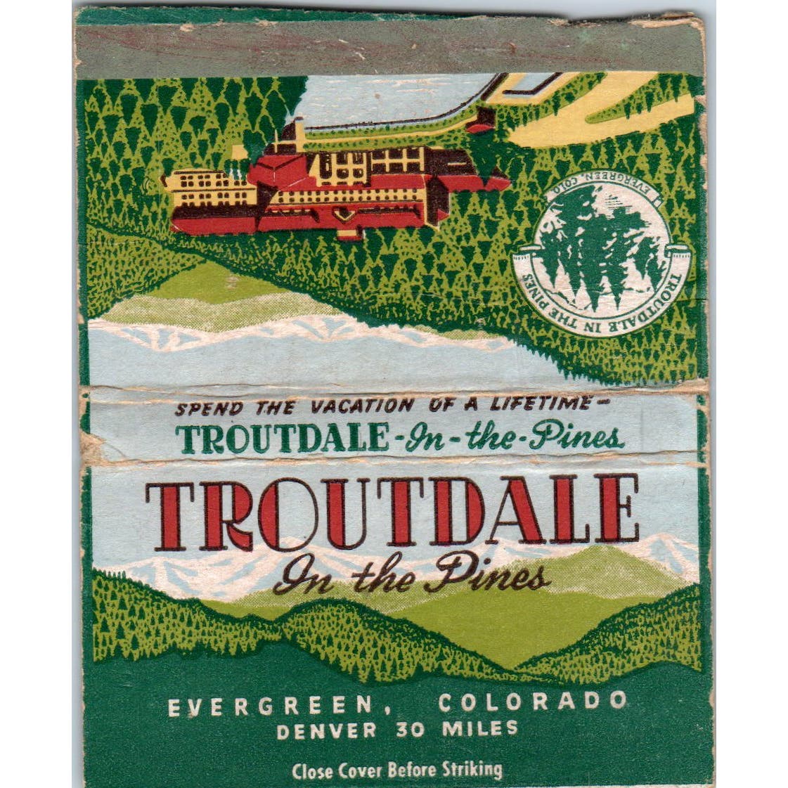 Troutdale in the Pines Evergreen Colorado Wide Advertising Matchbook SA9-M7