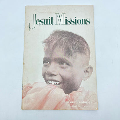 March 1956 Jesuit Missions Four Centuries Magazine Christian Catholic L4-6