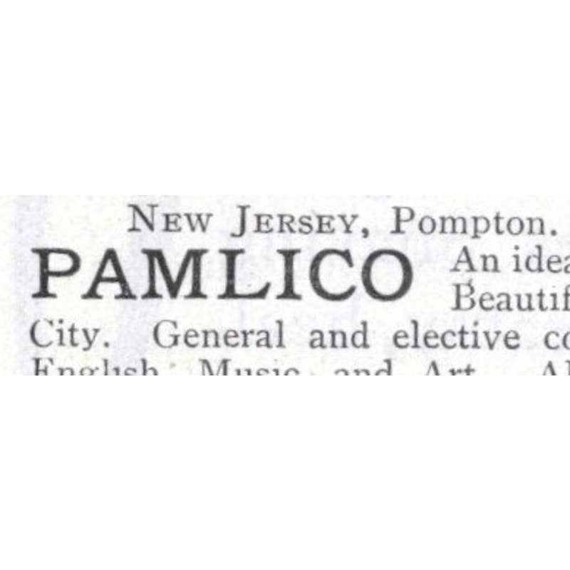 Pamlico School for Girls Pompton NJ H.C. DeMille - 1903 Original Ad TJ8-7-8