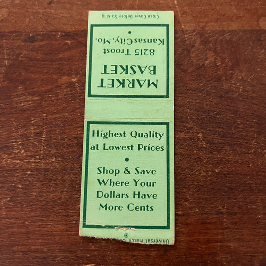 Market Basket Groceries Kansas City MO Advertising Matchbook Cover MM11-6