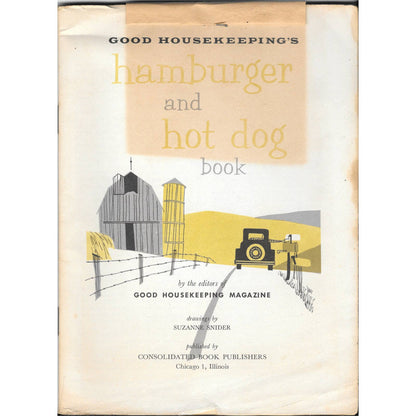 Good Housekeeping's Hamburger & Hot Dog Book 1958 recipe book TJ7