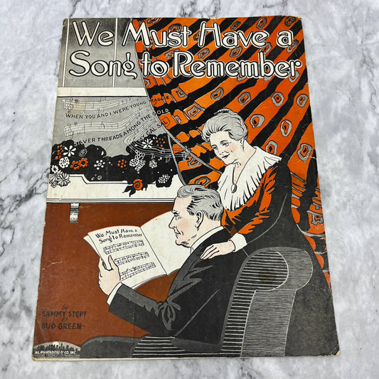 We Must Have a Song To Remember Bud Green Sammy Sept 1919 Sheet Music TK2-SM3