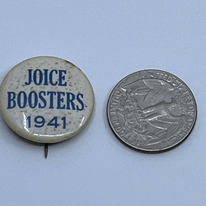 Vintage 1941 Joice Boosters Celluloid Pinback Button SD9