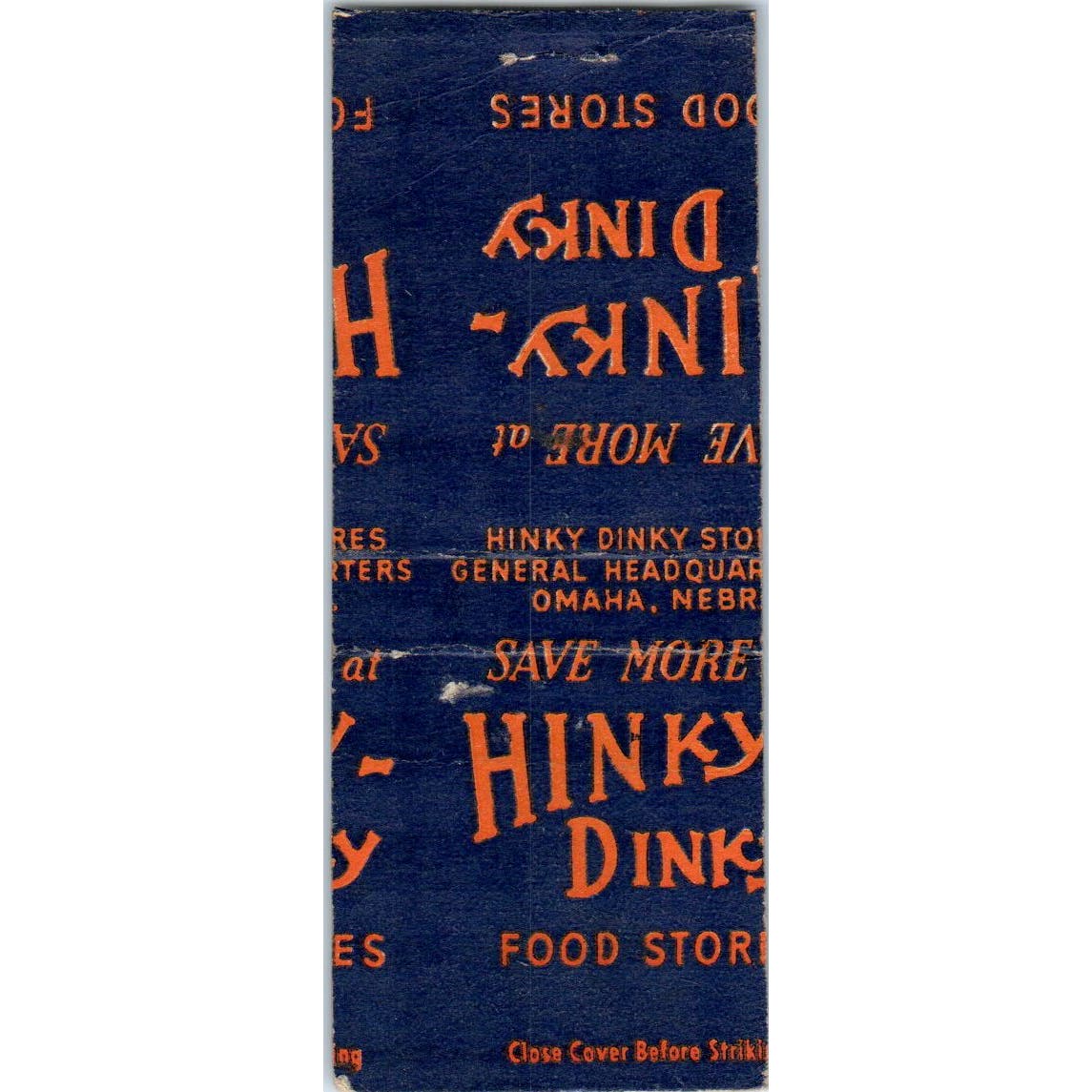 Hinky-Dinky Food Stores MISPRINT Advertising Matchbook Cover SA9-M6