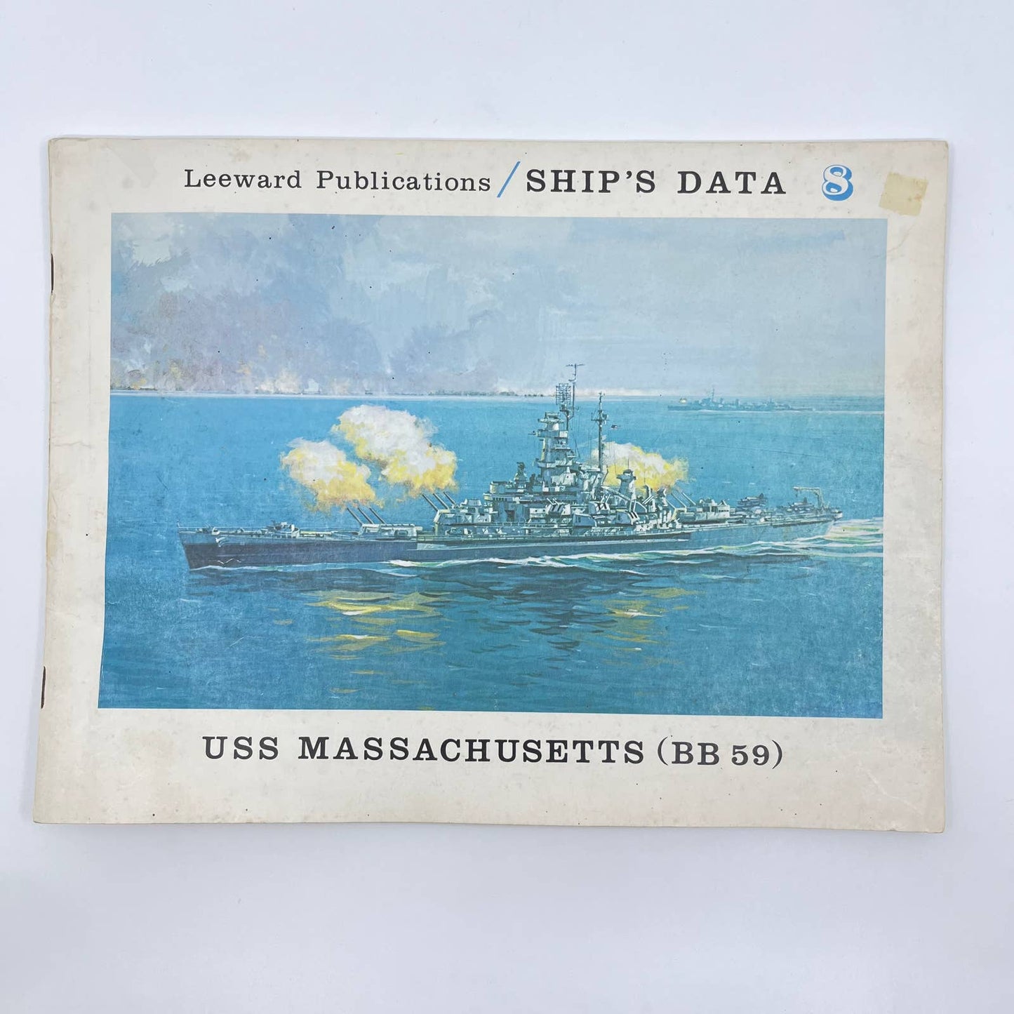 USS MASSACHUSETTS (BB 59) (LEEWARD PUBLICATIONS/ SHIPS By Friedman Arnorld S TF5