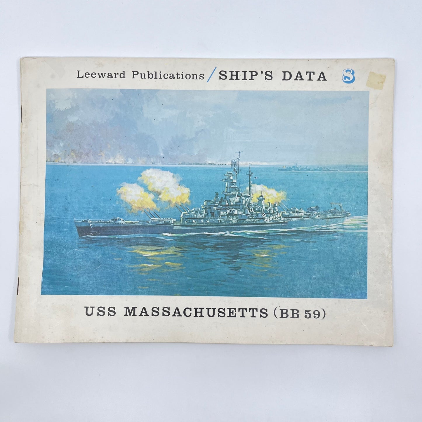 USS MASSACHUSETTS (BB 59) (LEEWARD PUBLICATIONS/ SHIPS By Friedman Arnorld S L4-3