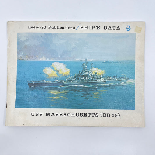 USS MASSACHUSETTS (BB 59) (LEEWARD PUBLICATIONS/ SHIPS By Friedman Arnorld S L4-3
