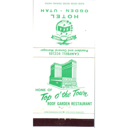 Hotel Ogden Top O' The Town Utah Campbell Eccles Advertising Matchbook SB3-M7