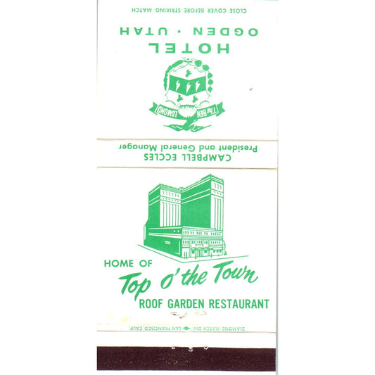 Hotel Ogden Top O' The Town Utah Campbell Eccles Advertising Matchbook MM11-8