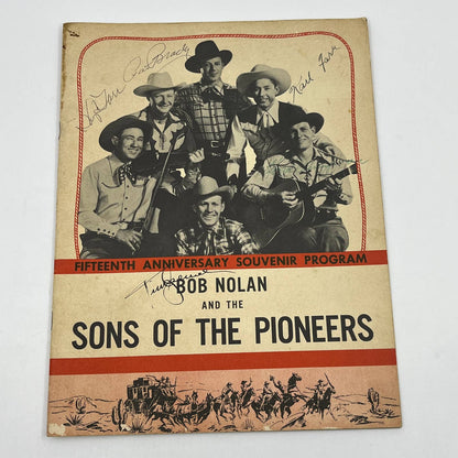 1940s SIGNED Bob Nolan and the Sons of the Pioneers 15th Anniversary Program TG4