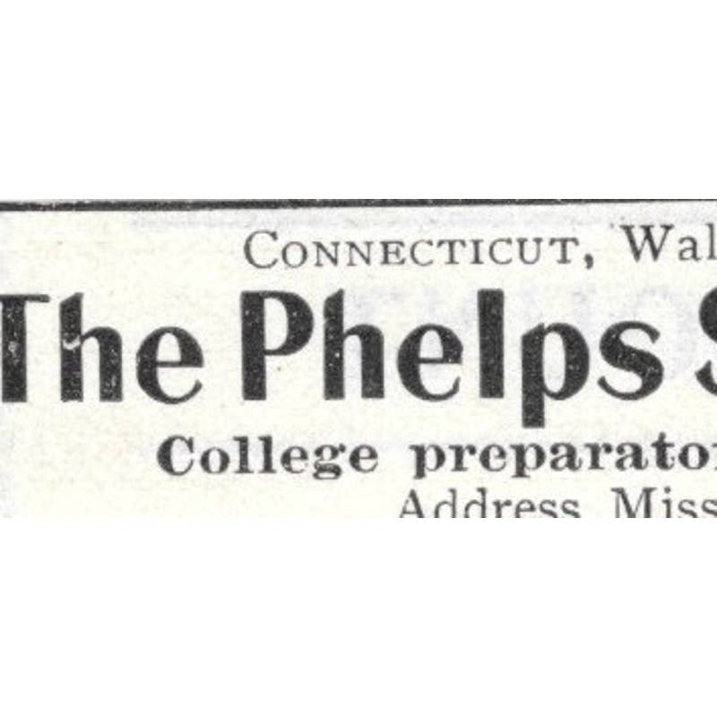 The Phelps School for Girls Walligford CT Sara S. Phelps Kelsey 1903 Ad TJ8-7-1