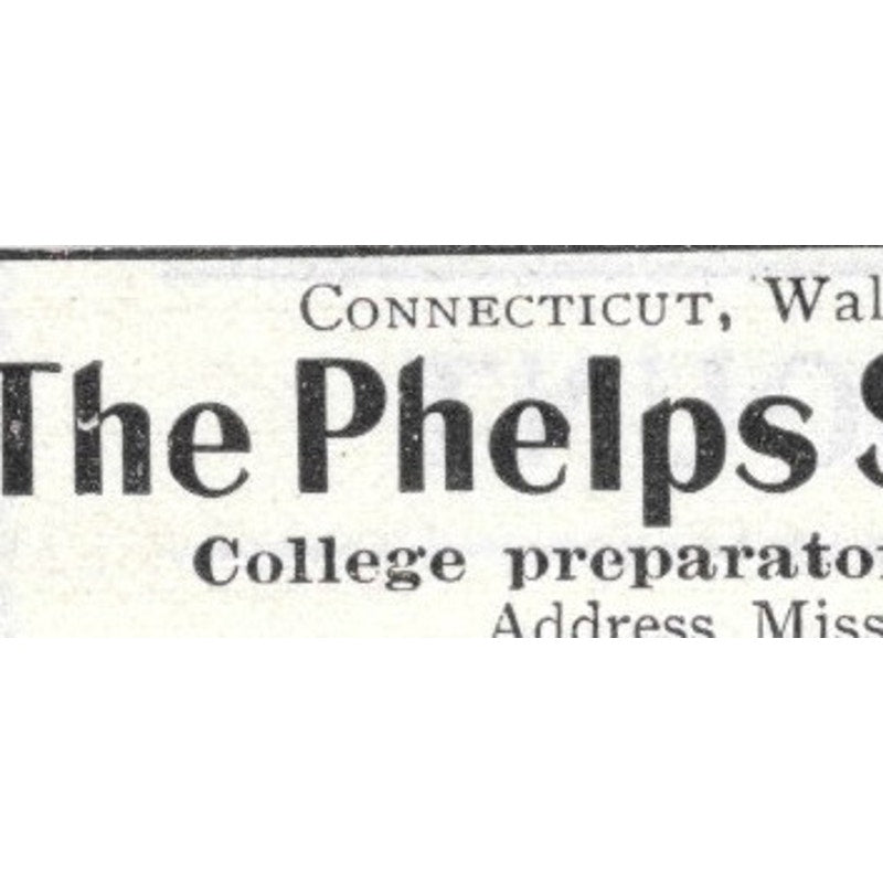 The Phelps School for Girls Walligford CT Sara S. Phelps Kelsey 1903 Ad AK5-S35