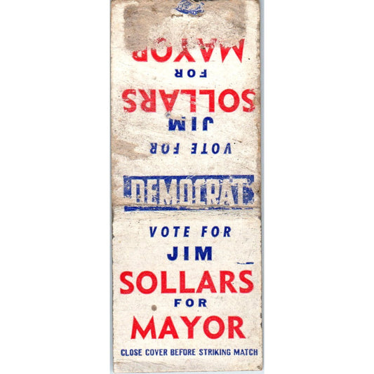 Vote Democrat Jim Sollars For Mayor Political Advertising Matchbook Cover MM9-5