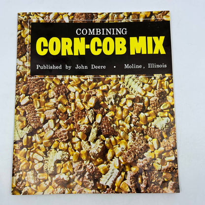 1962 John Deere Combining Corn-Cob Mix Booklet Moline Illinois TH7