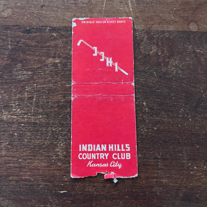 Indian Hills Country Club Kansas City Red Advertising Matchbook Cover MM11-4