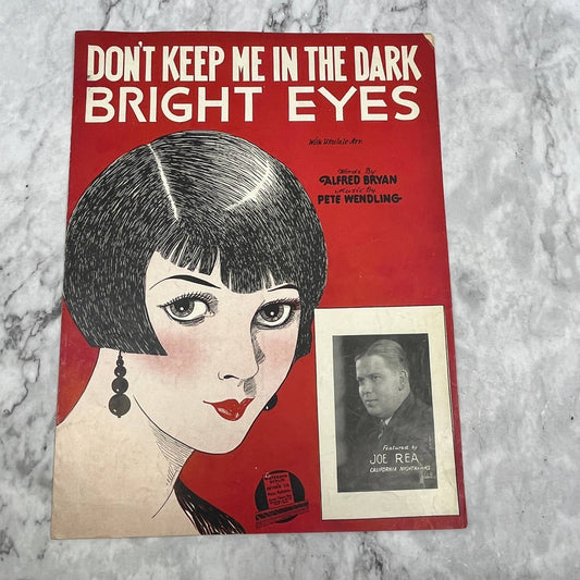 Don't Keep Me in the Dark Bright Eyes Joe Rea 1928 Sheet Music TK2-SM4