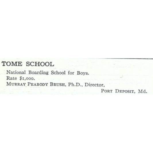 Tome School Murray Peabody Brush Port Deposit MD - 1921 Original Ad TJ7-S6