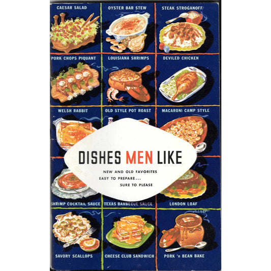 1952 Dishes Men Like / Softcover Cookbook Lea & Perrins Worchestire Sauce TJ7