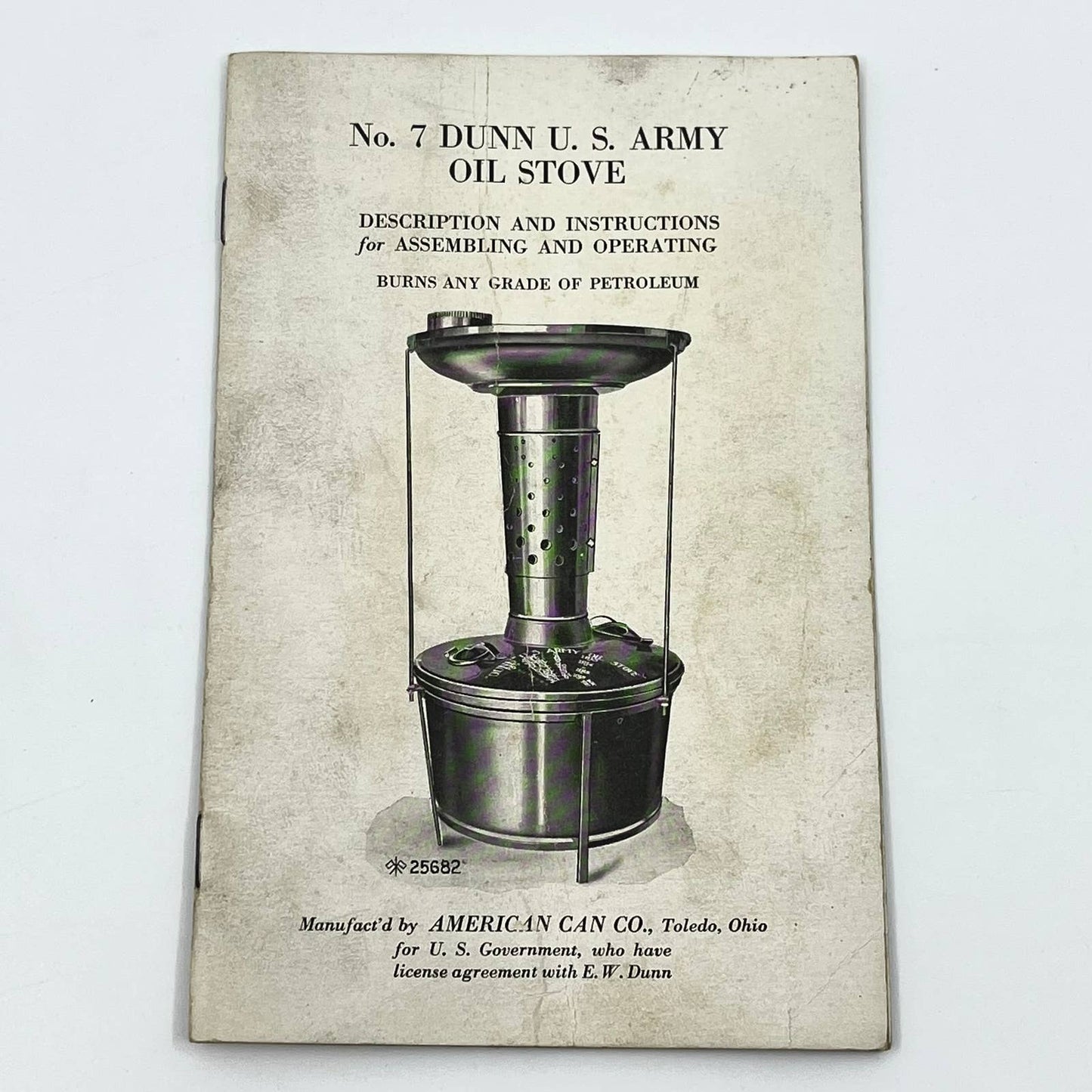1918 WWII Dunn US Army Oil Stove Instruction Manual American Can Co. Toledo SD3