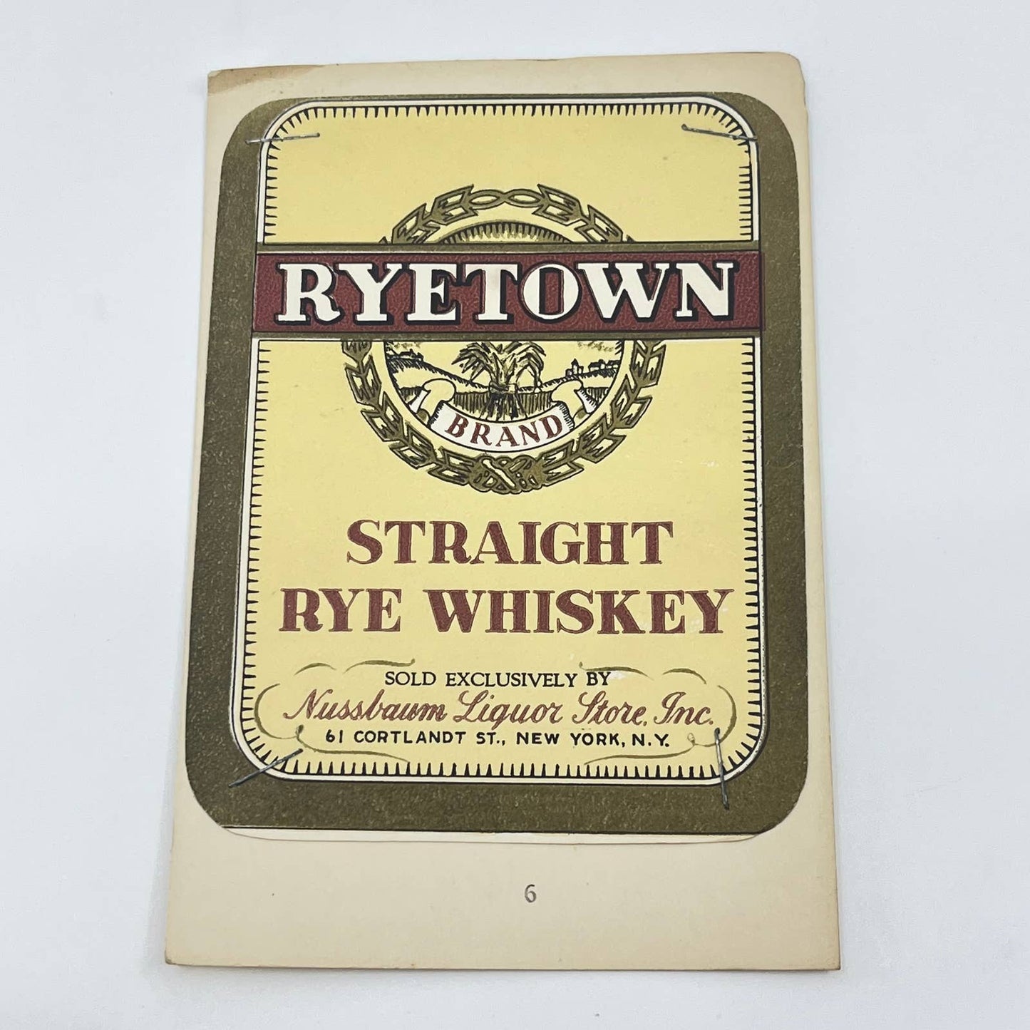 Ryetown Whiskey Label Nussbaum Liquor Store 61 Cortlandt St. New York NY