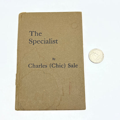 1929 "THE SPECIALIST" By Charles (Chic) Sale Early Humor Book Hardcover H5-3