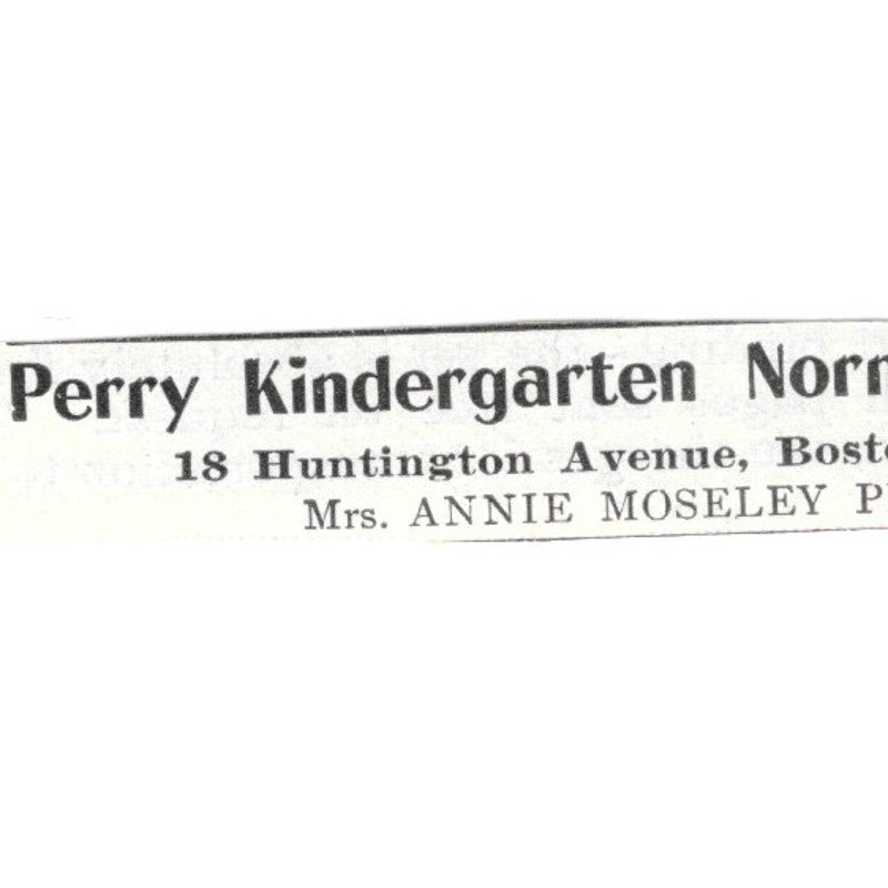 Perry Kindergarten Normal School Boston MA Annie Moseley Perry - 1903 Ad AK5-S28
