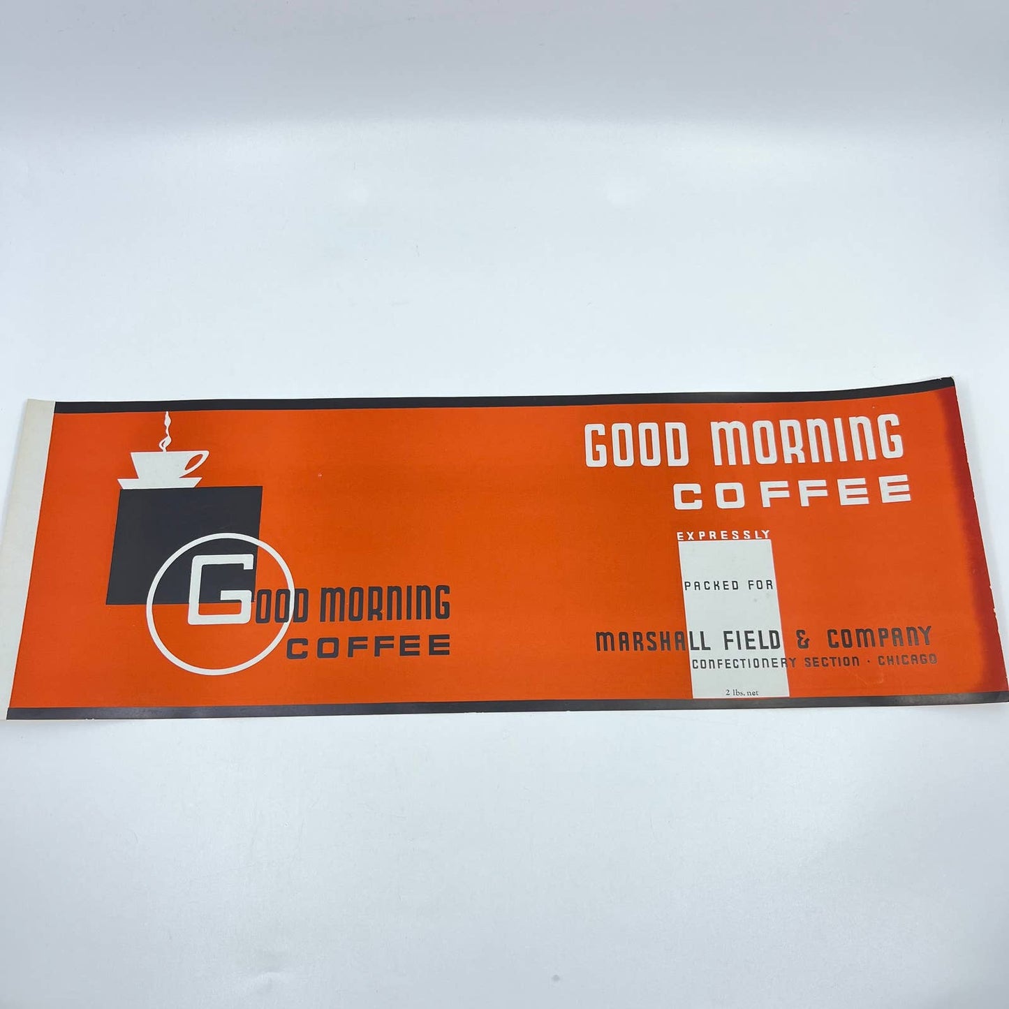 1940s Good Morning Coffee Label Marshall Field Chicago 18x6” FL3