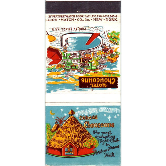Hotel Choucoune Port Au-Prince Haiti Advertising Matchbook Cover SA1-M11