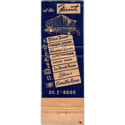 The Fairmont Hotel Atop Nob Hill San Francisco CA Advertising Matchbook SA9-M10