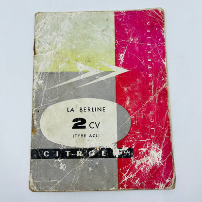 1958 Citroën 2CV Type AZL LA BERLINE Owner's manual 1958 French BA1