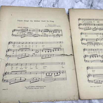 Those Songs My Mother Used to Sing H. Wakefield Smith 1904 Sheet Music V42-1