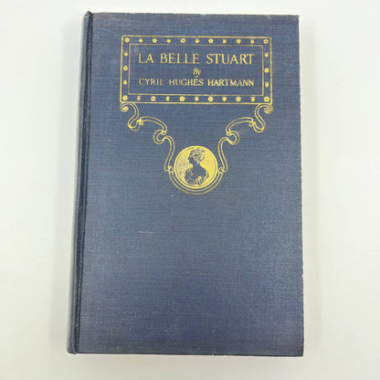 La Belle Stuart Cyril Hughes Hartmann Memoirs of Court & Society Hardcover TF1