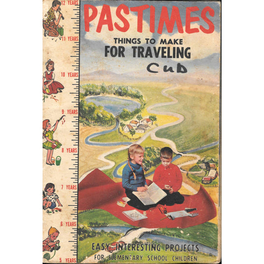 1963 PASTIMES Things To Make Traveling Book for Elementary School Children TJ7