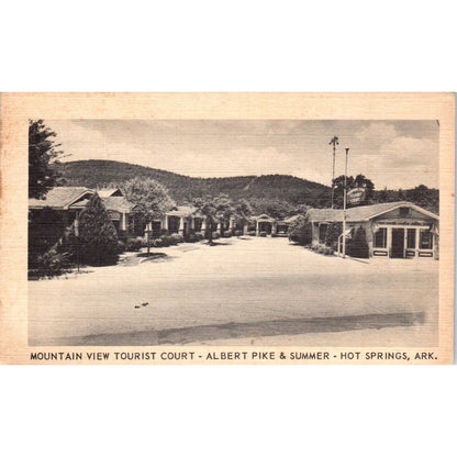 Mountain View Tourist Court Albert Pike Hot Springs AR Original Postcard TJ7-RP2