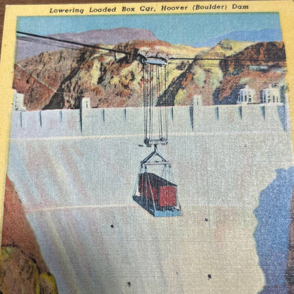 Vintage Postcard HOOVER DAM Lowering Loaded Box Car by Machinery Nevada PA1