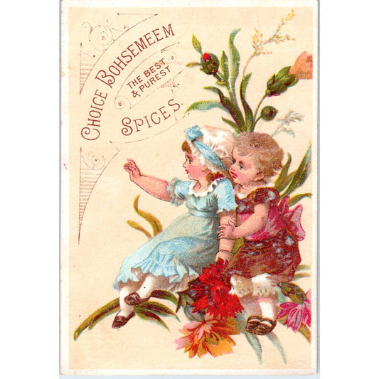 1880s Victorian Trade Card Choice Bohsemeem Spices Weikel & Smith Spice Co SF2-1