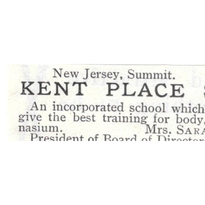 Kent Place School for Girls Sarah Woodman Paul Summit NJ - 1903 Ad AK5-S29