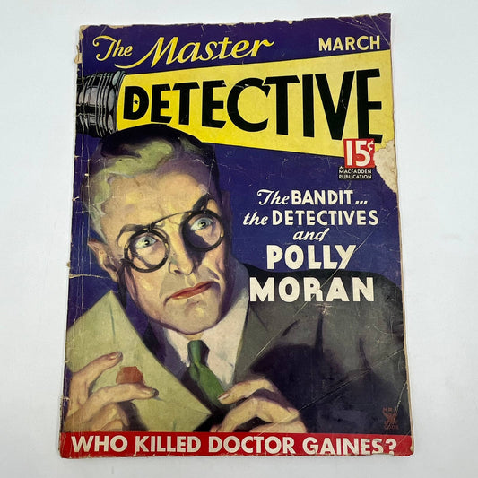 Master Detective Mar 1935 Who Killed Doctor Gaines? Lurid True Crime Pulp TG3