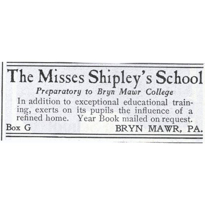 The Misses Shipley's School Bryn Mawr PA - 1903 Original Ad TJ7-S9