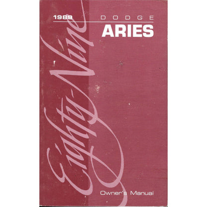 1989 Dodge Aries Owners Manual User Guide Reference Book Fuses Fluids TJ7
