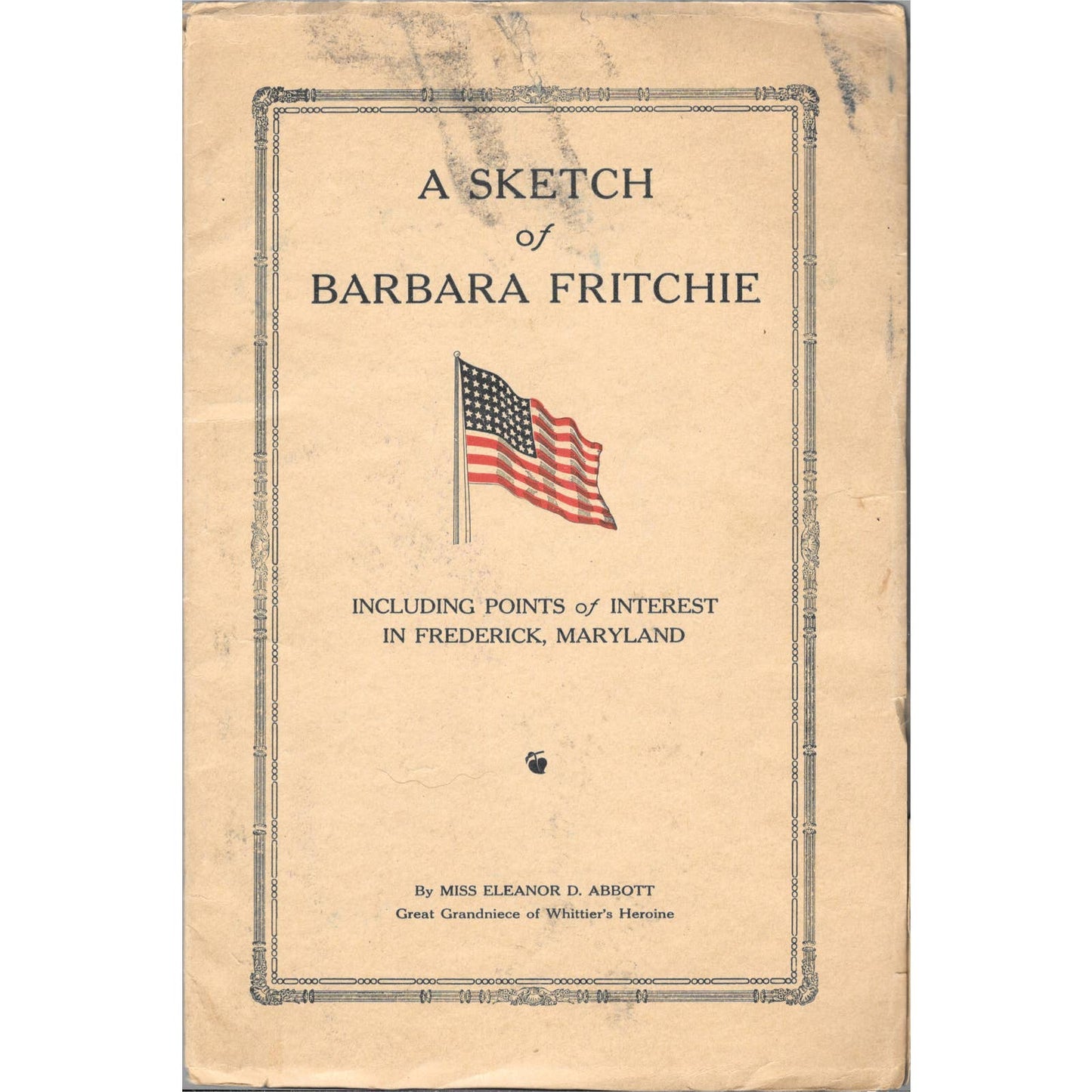 Original 1921 A Sketch of Barbara Fritchie Frederick, MD Eleanor Abbott TJ7