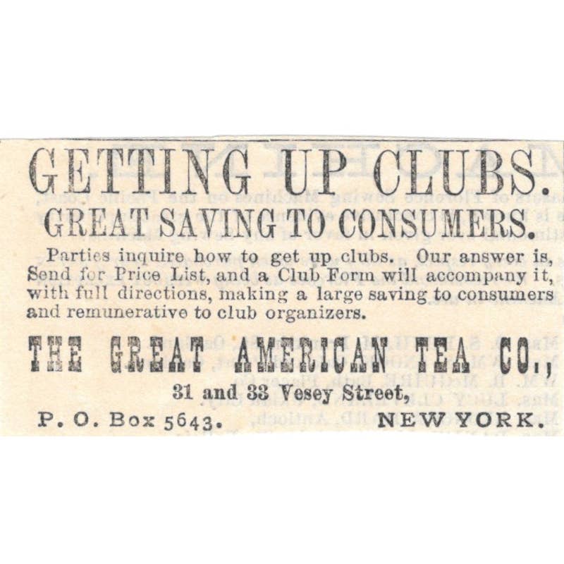 Getting Up Clubs The Great American Tea Co NY - Ad 1878 Original TJ7-L2-4